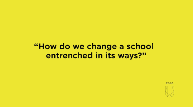 How do we change a school entrenched in its ways?