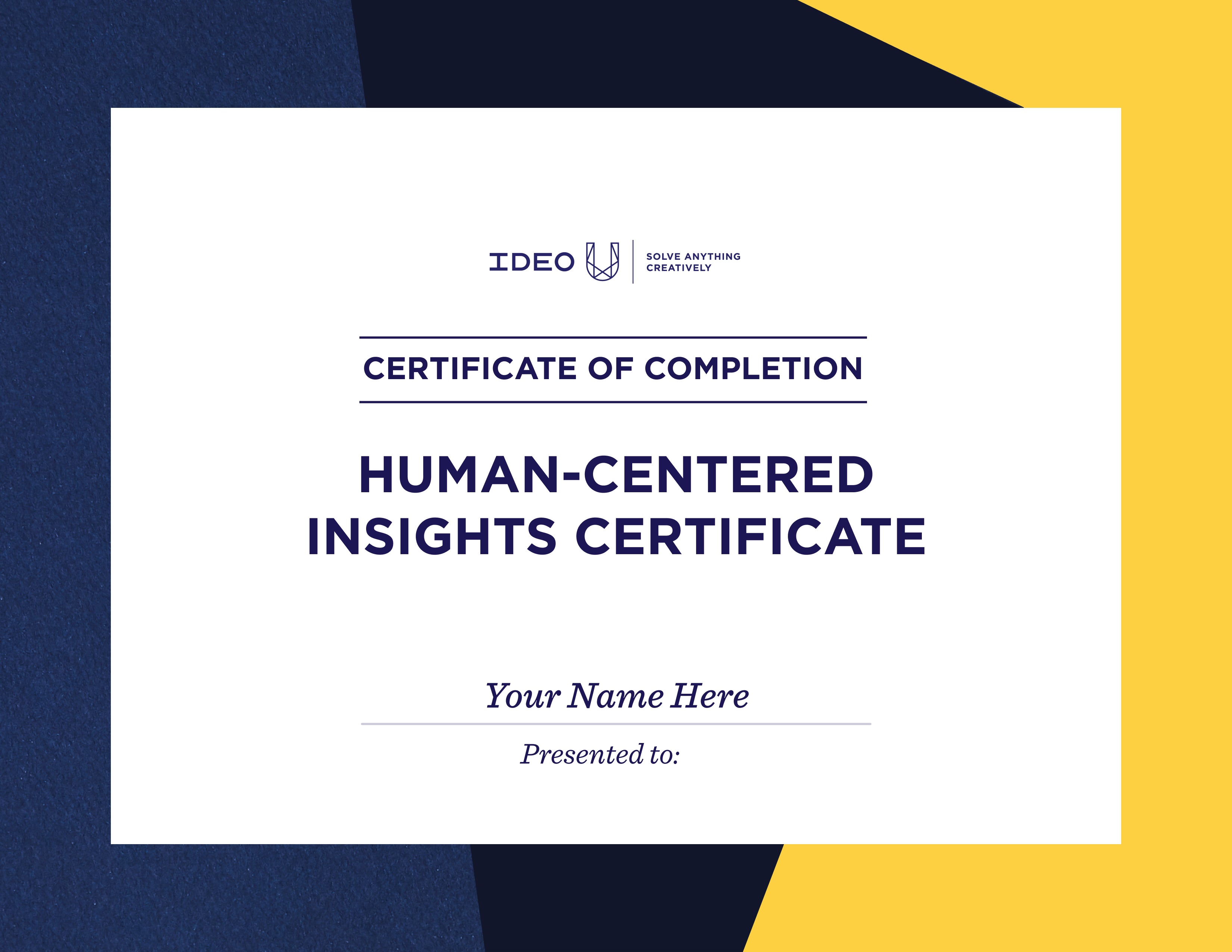 Your IDEO U Certificate in Human-Centered Insights